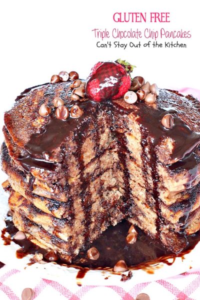 Gluten Free Triple Chocolate Chip Pancakes | Can't Stay Out of the Kitchen | these awesome #pancakes taste like eating #dessert! #chocolatechips, #cocoa and #chocolate sauce make for one of the richest most decadent #breakfast entrees you'll ever eat! #glutenfree