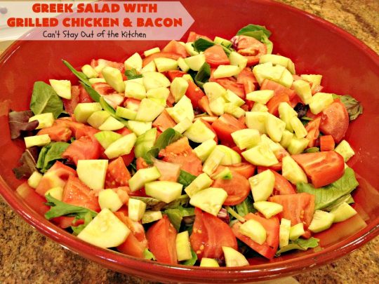 Greek Salad with Grilled Chicken and Bacon | Can't Stay Out of the Kitchen | this amazing #GreekSalad contains both grilled #chicken & #bacon. The flavors are wonderful & the #saladdressing is superb. This is a terrific way to dress up #Greek #Salad. #olives #Fetacheese #pepperocini #glutenfree