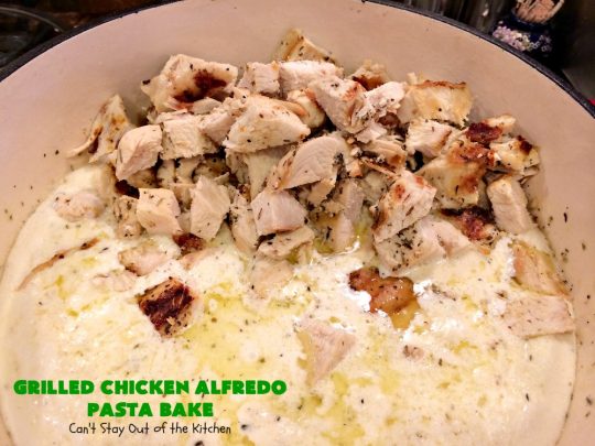 Grilled Chicken Alfredo Pasta Bake | Can't Stay Out of the Kitchen | this amazing #pasta #recipe tops #penne #noodles with a fantastic #AlFredoSauce, #Chicken & #PankoBreadCrumbs on top. It's kid-friendly & such mouthwatering comfort food. #Casserole #ChickenAlfredo #Easter #MothersDay #FathersDay #ChickenCasserole #ParmesanCheese