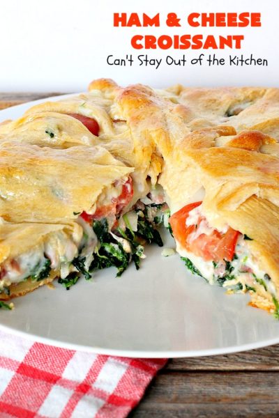 Ham and Cheese Croissant | Can't Stay Out of the Kitchen | this fabulous #breakfast #croissant is perfect for #holidays or company. It's filled with #ham, #Swisscheese, #spinach & #tomatoes. It's so mouthwatering you won't be able to stop eating!