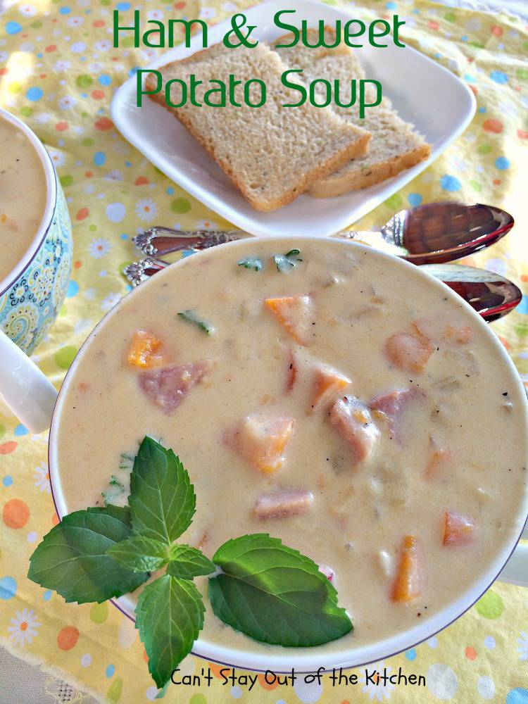 Ham and Sweet Potato Soup Can't Stay Out of the Kitchen