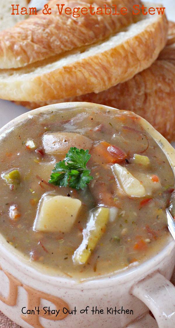 Ham and Vegetable Stew Can't Stay Out of the Kitchen