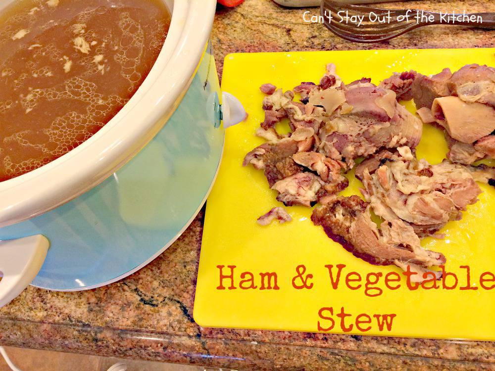 Ham and Vegetable Stew Can't Stay Out of the Kitchen