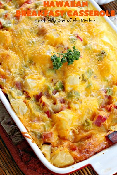 Hawaiian Breakfast Casserole | Can't Stay Out of the Kitchen | this heavenly #breakfast #casserole is made with #ham, #KingsHawaiianRolls, #pineapple & lots of #cheddarcheese. It's terrific for #holidays like #Christmas, #NewYearsDay & special occasion breakfasts. #pork #breakfastcasserole #HolidayBreakfast #ChristmasBreakfast #NewYearsDayBreakfast #Hawaiian 