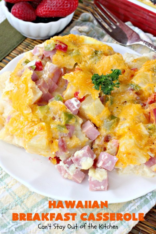 Hawaiian Breakfast Casserole Can't Stay Out of the Kitchen