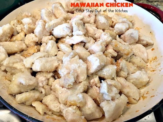 Hawaiian Chicken | Can't Stay Out of the Kitchen | this quick & easy #chicken dish has always been one of our favorites. It takes only about 30 minutes to prepare making it great for week night meals. #pineapple #Hawaiian #glutenfree