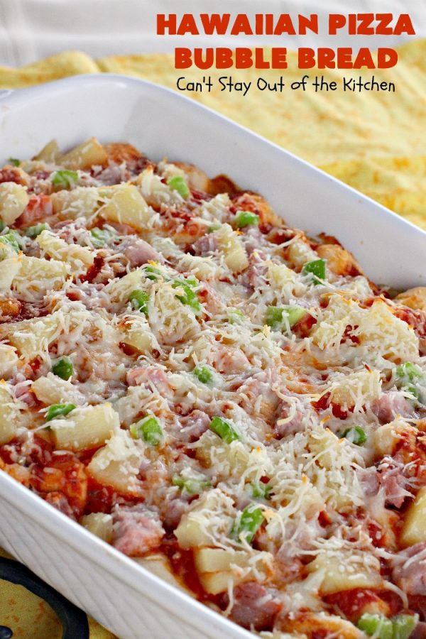 Hawaiian Pizza Bubble Bread Can't Stay Out of the Kitchen