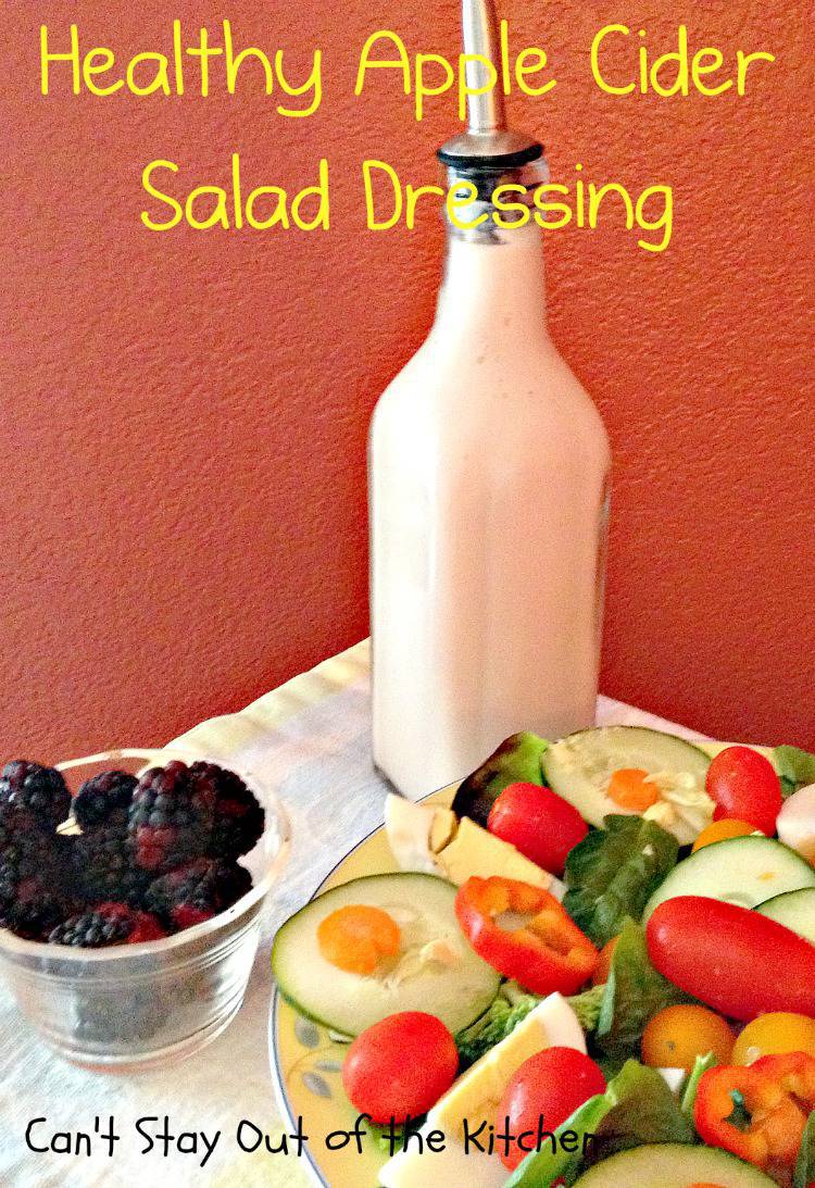 Healthy Apple Cider Salad Dressing Can't Stay Out of the Kitchen