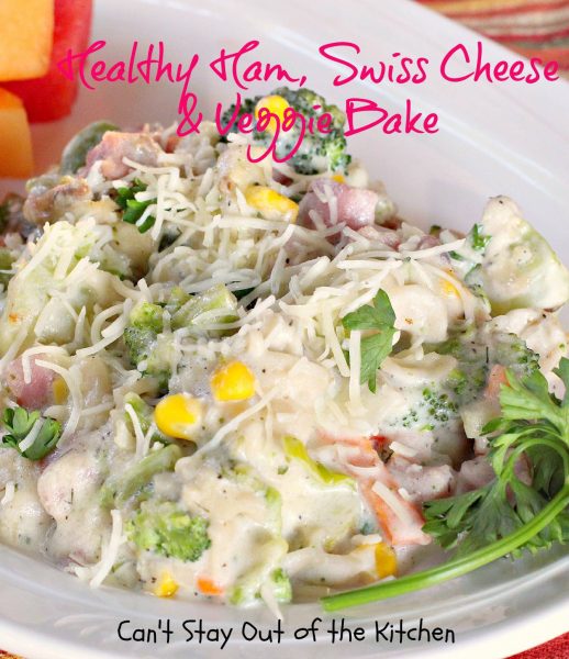 Healthy Ham, Swiss Cheese and Veggie Bake Can't Stay Out of the Kitchen