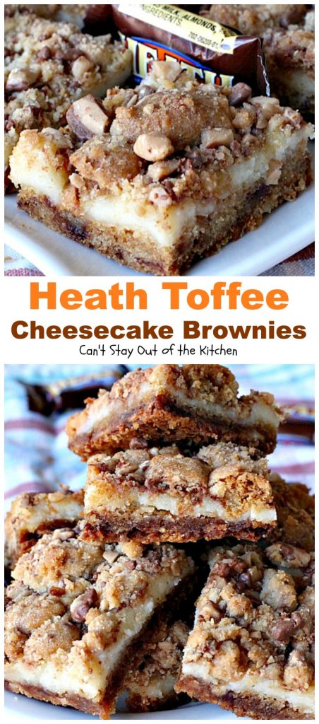 Heath Toffee Cheesecake Brownies | Can't Stay Out of the Kitchen | these #brownies are divine! #HeathEnglishToffeeBits are added to #cookie dough and sandwiched between a luscious #cheesecake layer. This #dessert is amazing.