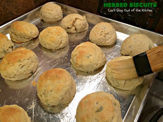 Herbed Biscuits | Can't Stay Out of the Kitchen | these homemade #biscuits puff up big and beautiful. With the addition of fresh herbs they are absolutely scrumptious. Perfect side dish for company, family or #holiday meals like #FathersDay. #bread #HerbedBiscuits