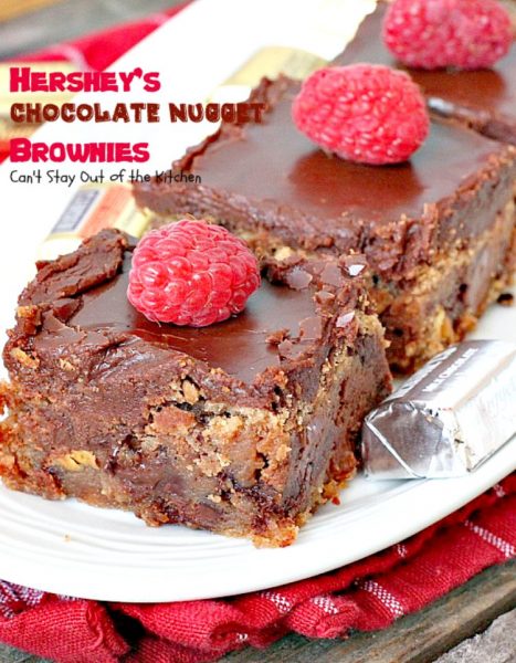 Hershey's Chocolate Nugget Brownies | Can't Stay Out of the Kitchen | these #brownies are awesome! They're filled with #Hershey's nuggets & topped with a #chocolate #fudge icing. Rich, decadent, amazing #dessert!