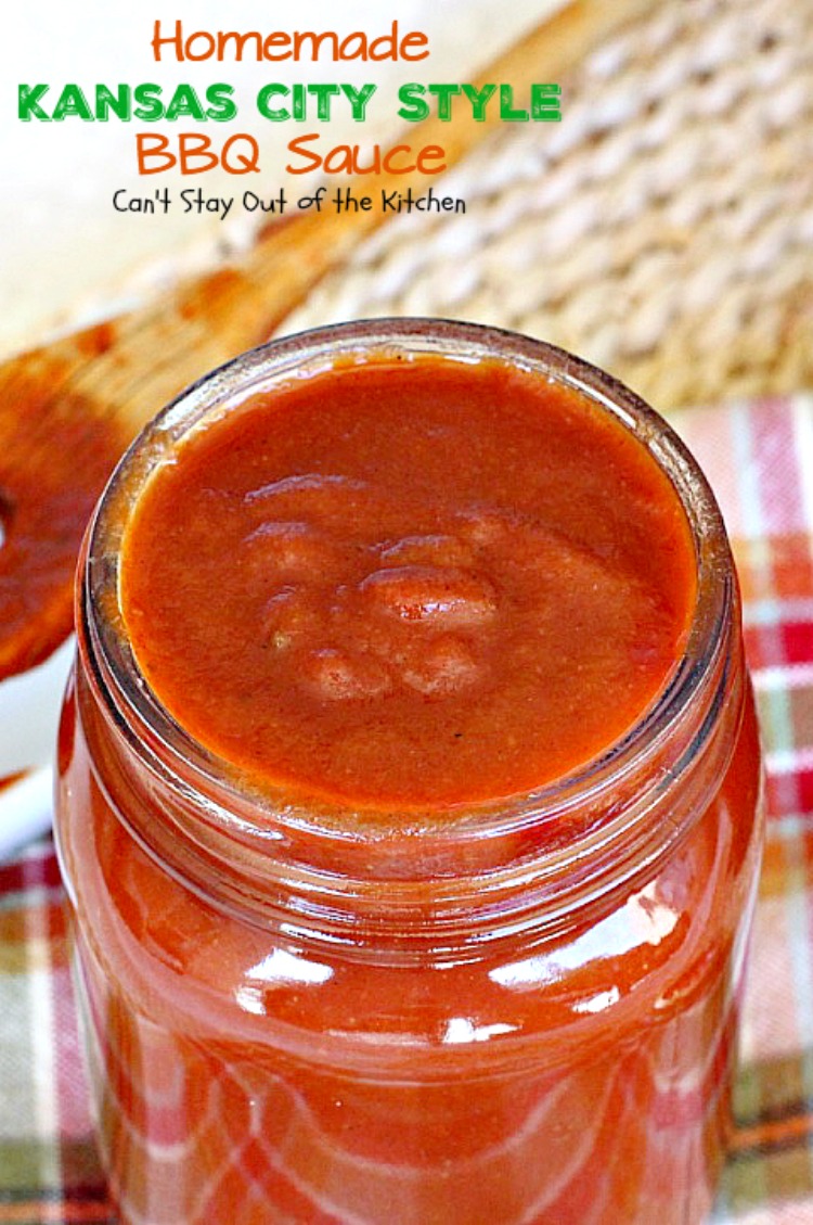 Homemade Kansas City Style BBQ Sauce – Can&amp;#39;t Stay Out of the Kitchen