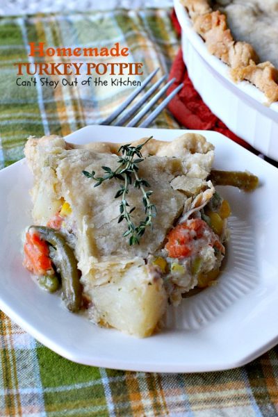 Homemade Turkey Potpie | Can't Stay Out of the Kitchen | the BEST #turkey or #chicken #potpie ever! I even used leftover veggies and it worked just as well. This recipe makes 3 large potpies so it's a great way to use up leftover chicken or turkey