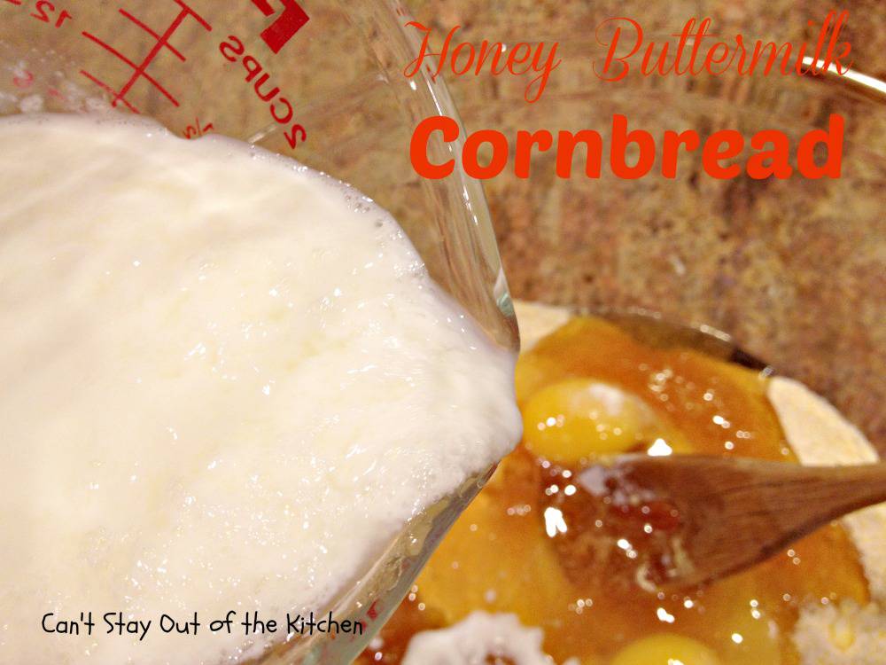 Honey Buttermilk Cornbread - Can't Stay Out Of The Kitchen