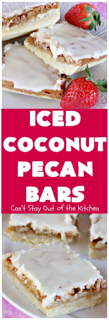 Iced Coconut Pecan Bars | Can't Stay Out of the Kitchen