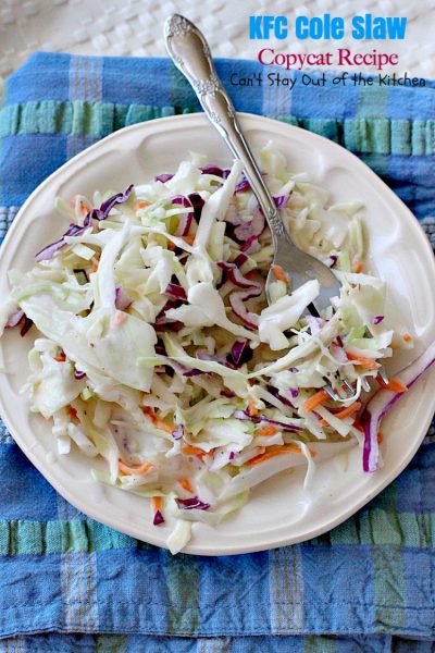 KFC Cole Slaw Copycat Recipe | Can't Stay Out of the Kitchen | fantastic #coleslaw that tastes just like #KentuckyFriedChicken's! Quick & easy & great for summer #holiday barbecues. #salad #cabbage #glutenfree