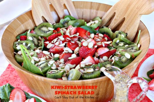 Kiwi-Strawberry Spinach Salad | Can't Stay Out of the Kitchen | this fantastic #salad is festive & beautiful enough to serve for company or #holiday dinners like #Easter, #MothersDay or #FathersDay. It's healthy, #glutenfree #vegan & #cleaneating--not to mention absolutely delicious. #kiwi #strawberries