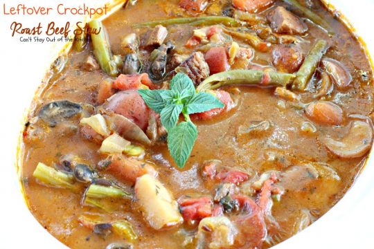 Leftover Crockpot Roast Beef Stew | Can't Stay Out of the Kitchen | this terrific #beefstew uses leftover #potroast & gravy! So easy, too. #glutenfree #crockpot