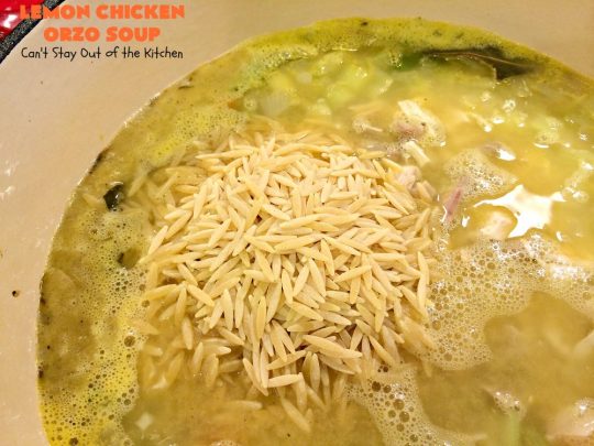 Lemon Chicken Orzo Soup | Can't Stay Out of the Kitchen | this heavenly recipe is #chicken #soup for the soul! It's a wonderful dinner entree now that fall is officially here! #lemon #orzo #pasta