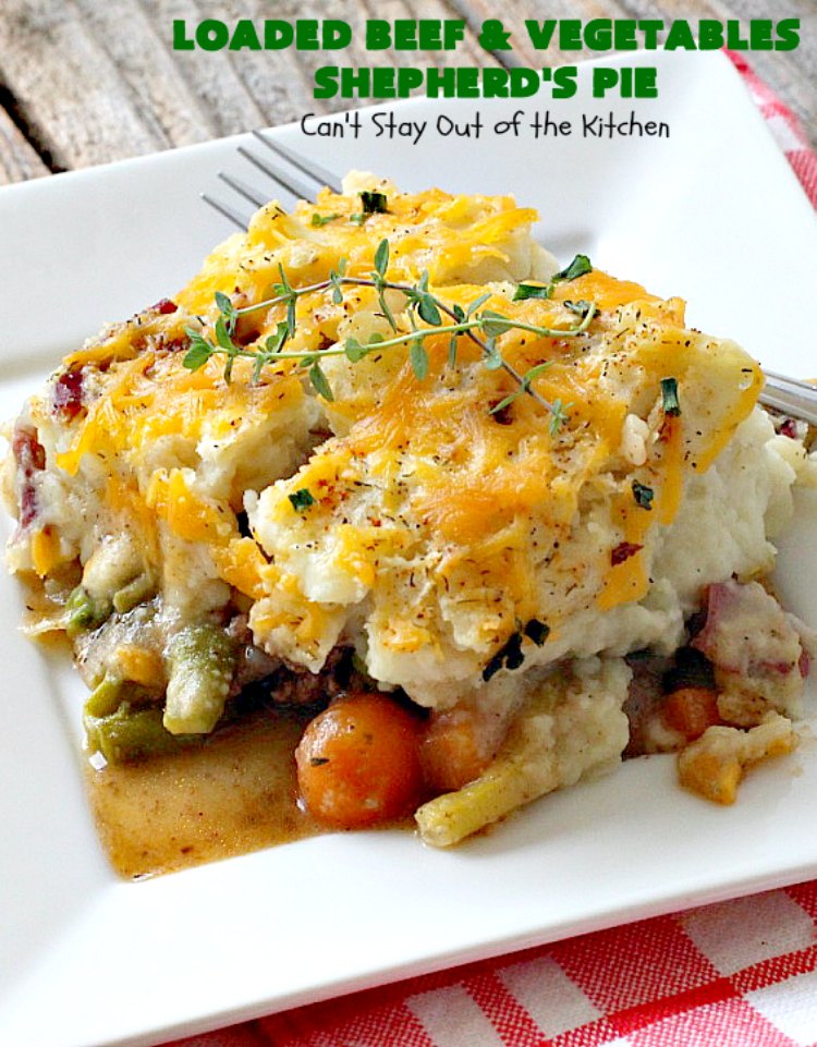 Loaded Beef And Vegetables Shepherd S Pie Can T Stay Out Of The