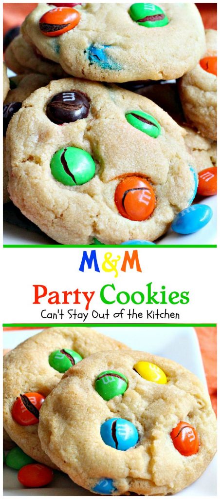 M&M Party Cookies | Can't Stay Out of the Kitchen