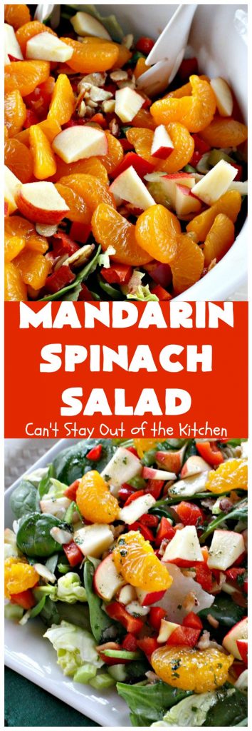 Mandarin Spinach Salad | Can't Stay Out of the Kitchen | this fantastic #salad uses #mandarinoranges, #apples, homemade cinnamon-sugar #almonds & has a homemade salad dressing with a dash of hot sauce that's absolutely dynamite. This salad is terrific for company or #holiday dinners like #MothersDay or #FathersDay. It's also great made with #strawberries & #kiwi. #vegan #Glutenfree