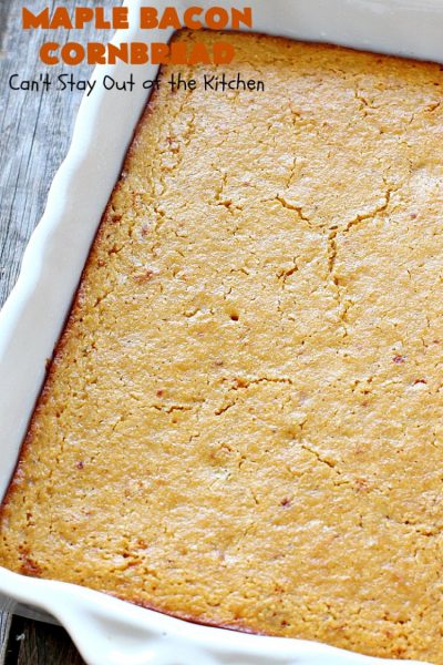 Maple Bacon Cornbread | Can't Stay Out of the Kitchen | We loved this amazing #cornbread. It uses honey, #maplesyrup, molasses & uncured nitrate-free #bacon. Perfect for dunking in chili or soup. #glutenfree