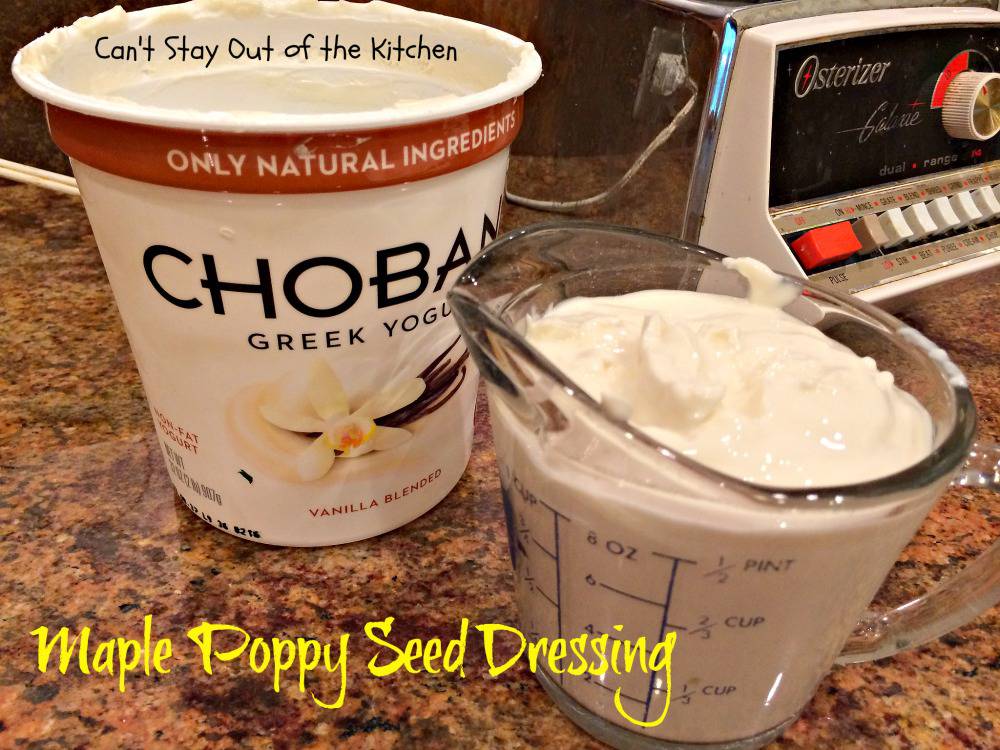 Maple Poppy Seed Dressing Can't Stay Out of the Kitchen