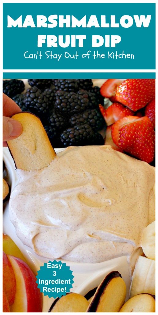 Marshmallow Fruit Dip | Can't Stay Out of the Kitchen | this luscious 3-ingredient #recipe can be whipped up in less than 5 minutes! It's terrific with fresh #fruit, graham crackers or cookies. Wonderful for potlucks or #tailgating parties where you can serve it as an #appetizer or as a #dessert. #GlutenFree #GlutenFreeAppetizer #GlutenFreeDessert #MarshmallowFruitDip