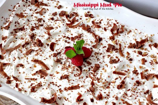 Mississippi Mud Pie | Can't Stay Out of the Kitchen | this amazing layered #dessert is also called #chocolate lasagna! It's spectacular for any party and always a crowd pleaser.