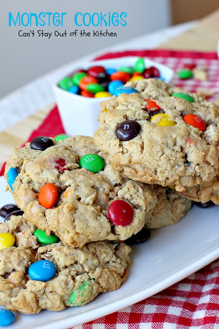 Monster Cookies - Can't Stay Out of the Kitchen