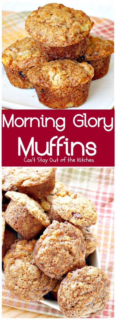 Morning Glory Muffins | Can't Stay Out of the Kitchen