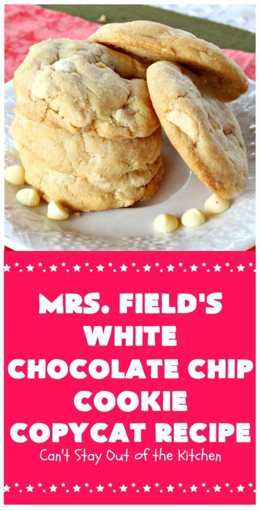 Mrs. Field's White Chocolate Chip Cookie Copycat Recipe | Can't Stay Out of the Kitchen | these luscious #cookies are perfect for any #tailgating party, potluck or #holiday #dessert. These sensational cookies are loaded with #WhiteChocolatechips and will have you drooling from the first bite. #chocolate #ChocolateDessert #CopycatRecipe #MrsFieldsWhiteChocolateChipCookieCopycatRecipe