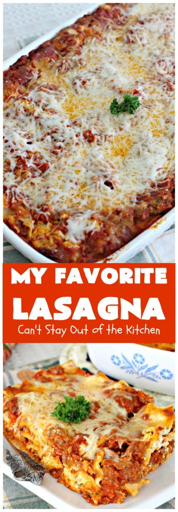 My Favorite Lasagna | Can't Stay Out of the Kitchen | this fabulous #lasagna #recipe is the ultimate! It uses #ItalianSausage & #RoTel diced tomatoes with #greenchilies to amp up the flavors. This lasagna uses 3 kinds of #cheese & is so loaded, you won't ever want to try a different recipe! Great for company. #beef #Italian #sausage #pasta #noodles