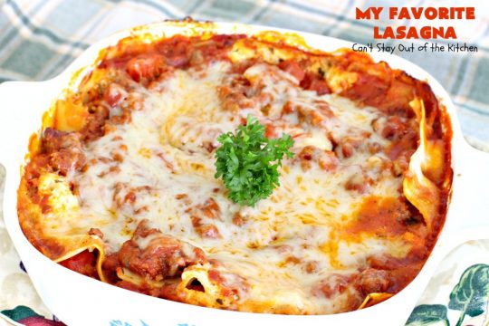 My Favorite Lasagna | Can't Stay Out of the Kitchen | this fabulous #lasagna #recipe is the ultimate! It uses #ItalianSausage & #RoTel diced tomatoes with #greenchilies to amp up the flavors. This lasagna uses 3 kinds of #cheese & is so loaded, you won't ever want to try a different recipe! Great for company. #beef  #Italian #sausage #pasta #noodles