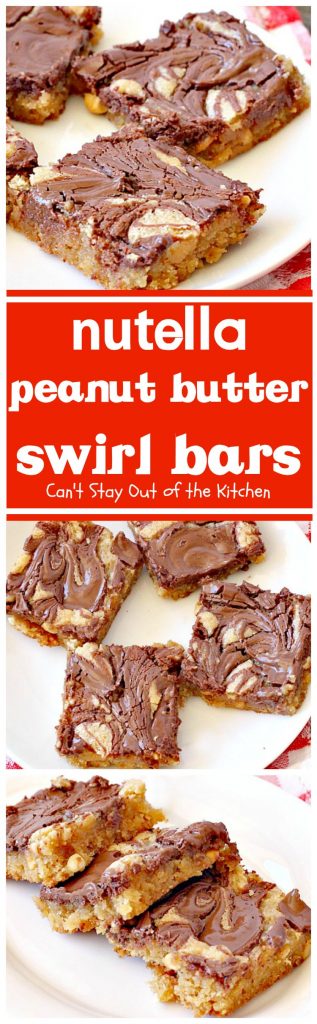Nutella Peanut Butter Swirl Bars | Can't Stay Out of the Kitchen