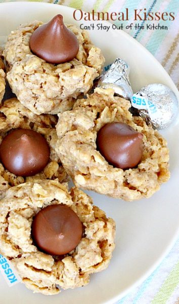 Oatmeal Kisses | Can't Stay Out of the Kitchen | These delightful #oatmeal #cookies have a hint of #cinnamon and a #Hershey'skiss pressed in the center of each one. #dessert #chocolate