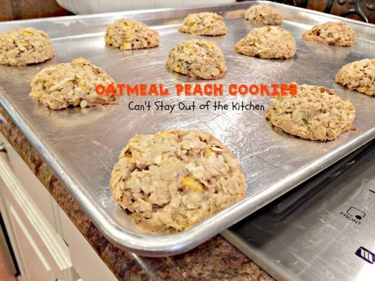 Oatmeal Peach Cookies Can't Stay Out of the Kitchen