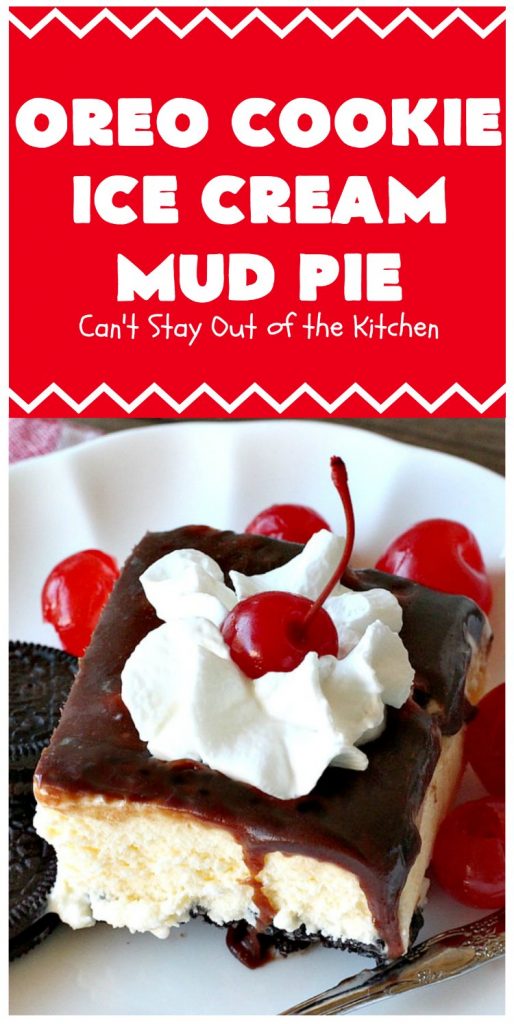 Oreo Cookie Ice Cream Mud Pie – Can't Stay Out of the Kitchen