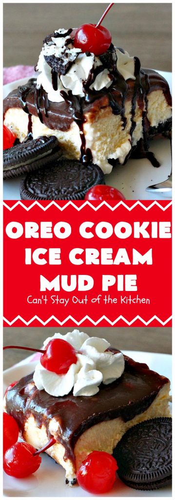 Oreo Cookie Ice Cream Mud Pie | Can't Stay Out of the Kitchen | this amazing #dessert is made with #OreoCookies, vanilla #IceCream & has a #ChocolateSauce over top. It's sensational for any special occasion or company dessert. #OreoDessert #ChocolateDessert #IceCreamDessert #OreoCookieIceCreamMudPie
