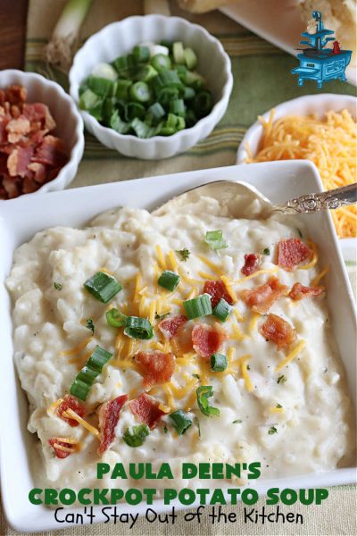 Paula Deens Crockpot Potato Soup Can T Stay Out Of The Kitchen