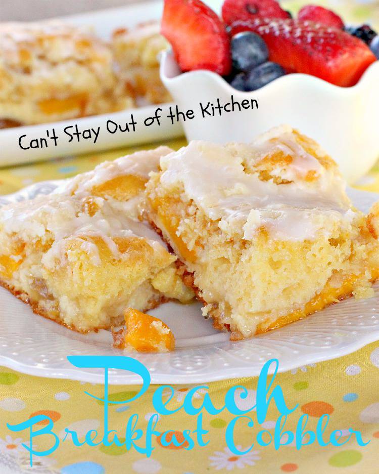 Peach Breakfast Cobbler Can't Stay Out of the Kitchen