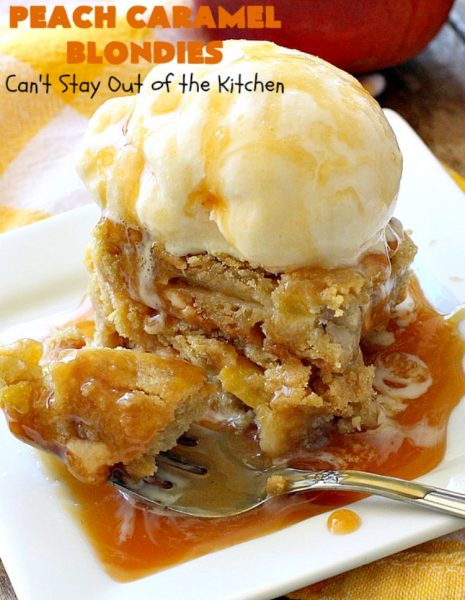 Peach Caramel Blondies | Can't Stay Out of the Kitchen | these lovely #cookies are divine! They're filled with fresh #peaches & #Ghirardelli #caramel chips. Terrific fall #dessert. #peachdessert #CANbassador #WashingtonStateFruitCommission #WashingtonStateStoneFruitGrowers