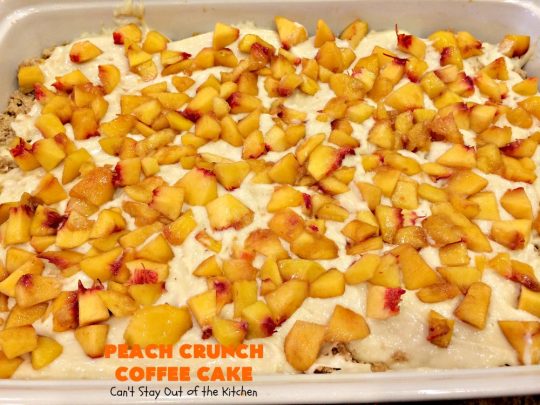 Peach Crunch Coffee Cake | Can't Stay Out of the Kitchen | this fabulous #dessert is layered with #peaches & a streusel topping. Then it's glazed with a powdered sugar icing. It's absolutely mouthwatering & terrific for company or #holiday dinners or #breakfast! #cake #coffeecake