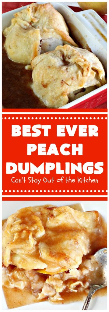 Best Ever Peach Dumplings | Can't Stay Out of the Kitchen