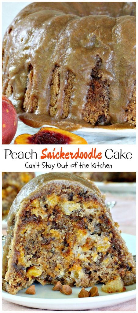 Peach Snickerdoodle Cake | Can't Stay Out of the Kitchen | this #cake is awesome! #peaches #cinnamonchips #pecans & a wonderful #caramel glaze. #dessert