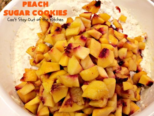 Peach Sugar Cookies | Can't Stay Out of the Kitchen | these #cookies are fantastic!  This #dessert is filled with fresh #peaches so the cookies turn out heavenly. #peachdessert