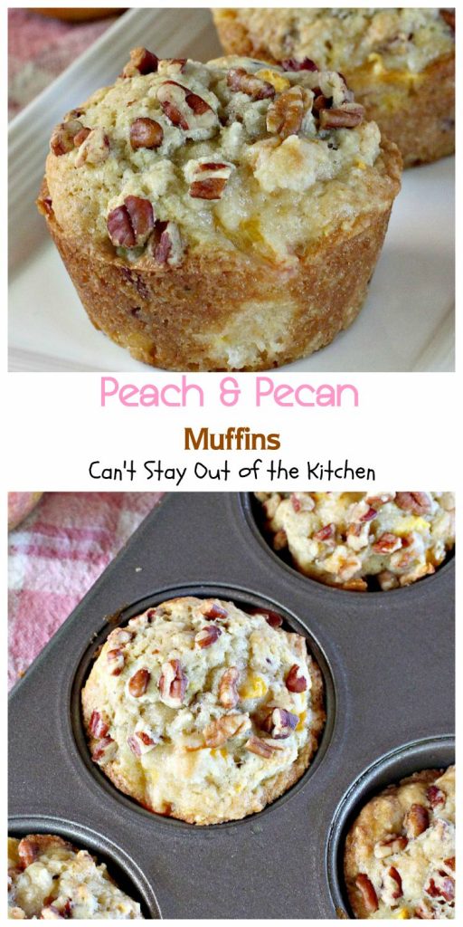 Peach and Pecan Muffins | Can't Stay Out of the Kitchen | these tasty #muffins are filled with #peaches and #pecans and stay moist because sour cream is included in the batter. #breakfast