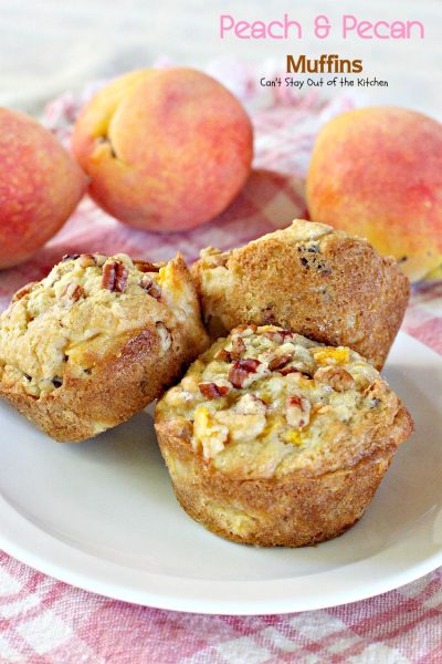 Peach and Pecan Muffins | Can't Stay Out of the Kitchen | these tasty #muffins are filled with #peaches and #pecans and stay moist because sour cream is included in the batter. #breakfast